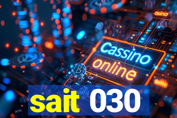 sait 030