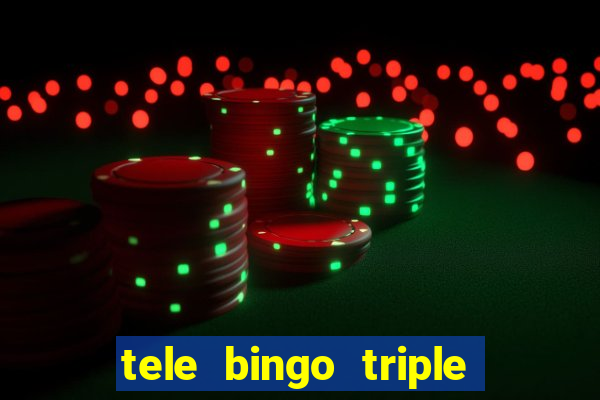 tele bingo triple resultado de hoy