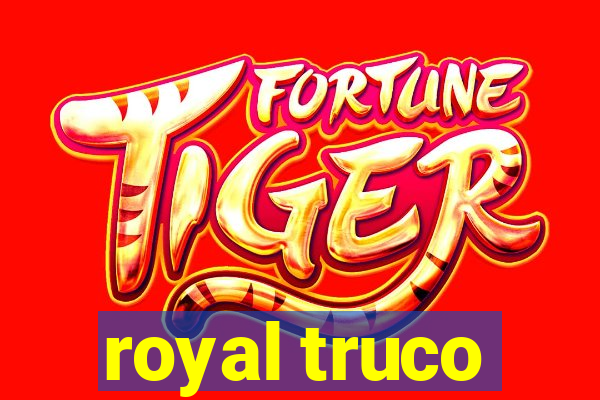 royal truco