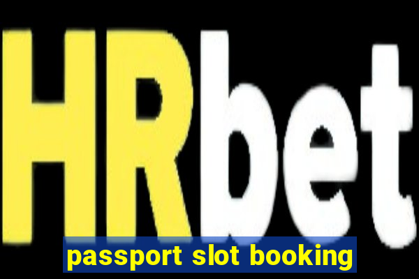 passport slot booking