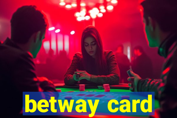 betway card