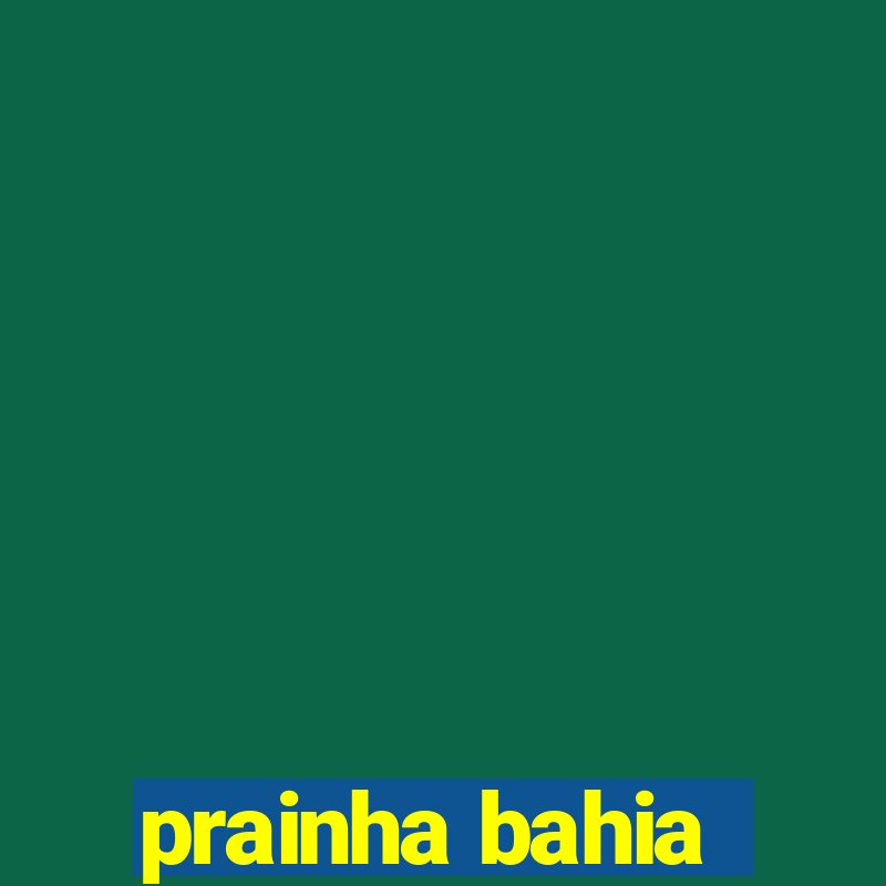 prainha bahia