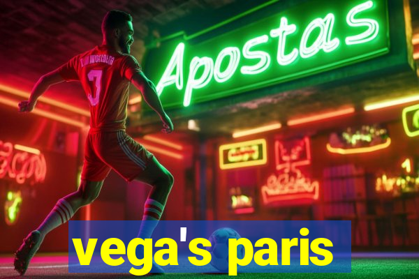 vega's paris