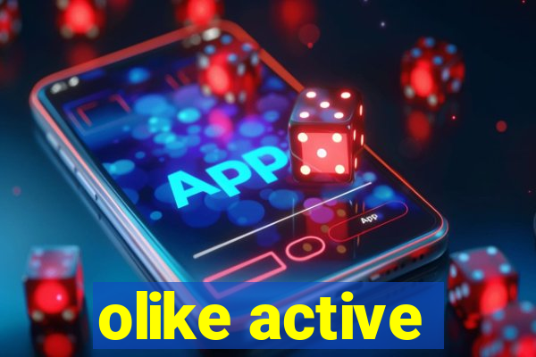 olike active