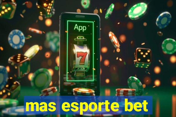 mas esporte bet