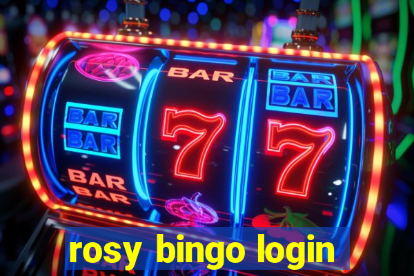 rosy bingo login