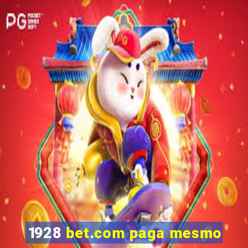 1928 bet.com paga mesmo