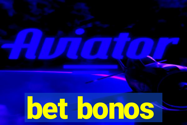 bet bonos