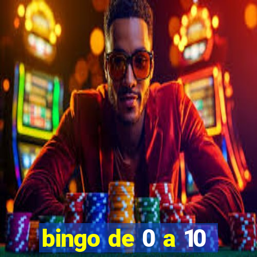 bingo de 0 a 10