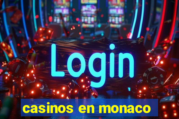 casinos en monaco