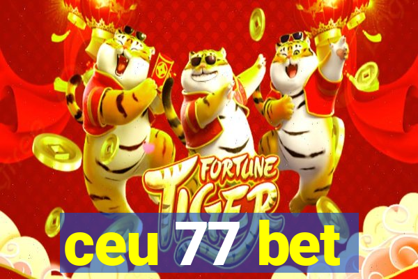 ceu 77 bet