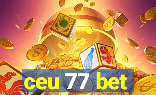 ceu 77 bet