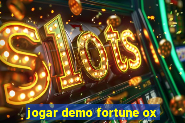 jogar demo fortune ox