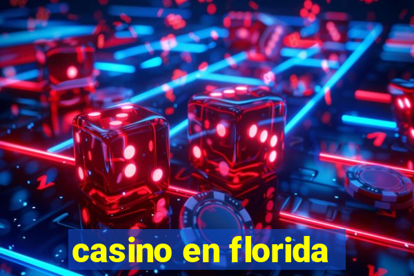 casino en florida