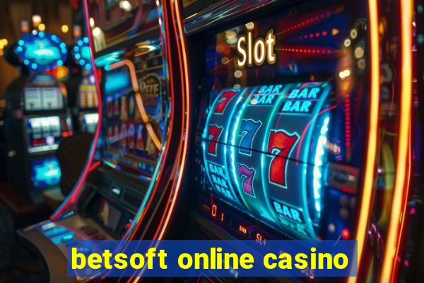 betsoft online casino