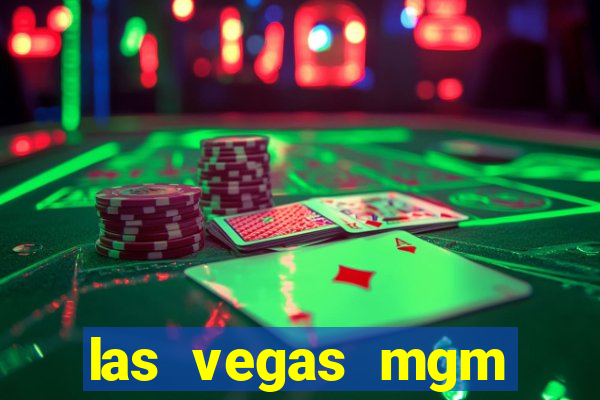 las vegas mgm grand casino