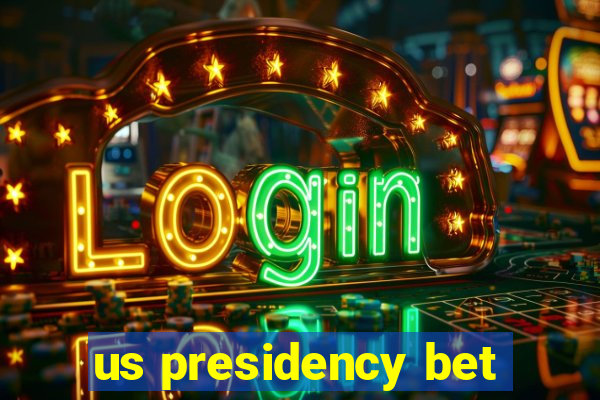 us presidency bet