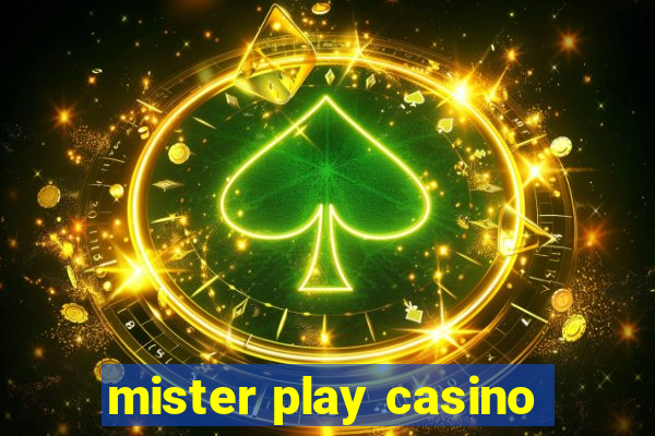 mister play casino