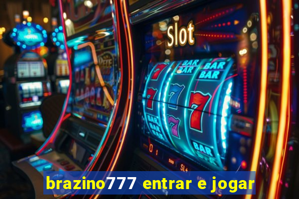 brazino777 entrar e jogar