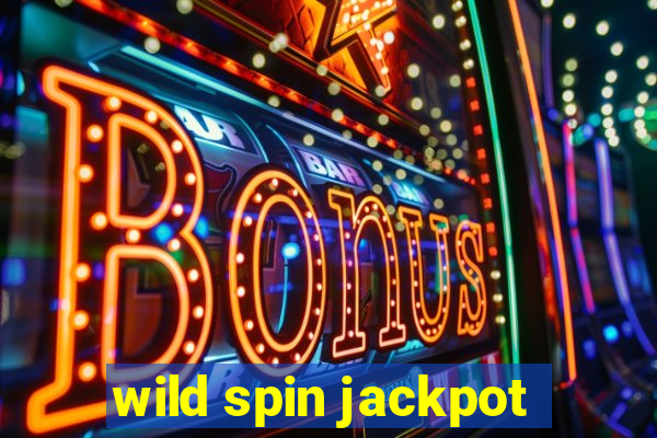 wild spin jackpot