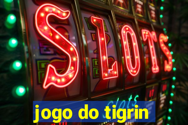 jogo do tigrin