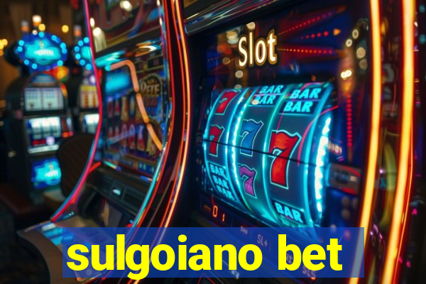 sulgoiano bet