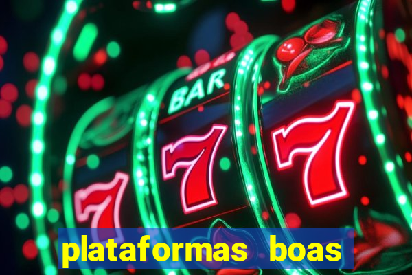 plataformas boas para jogar fortune tiger