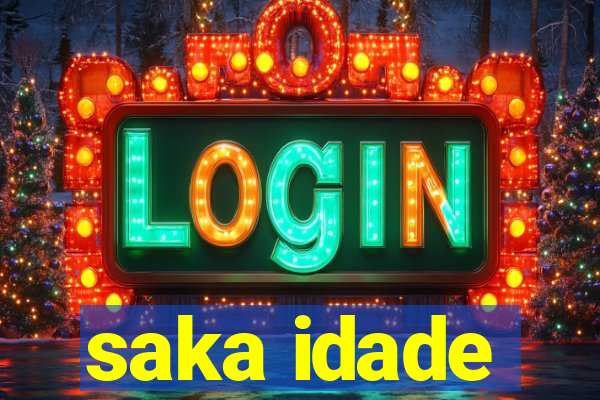 saka idade