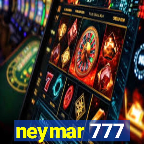 neymar 777