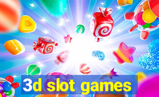 3d slot games