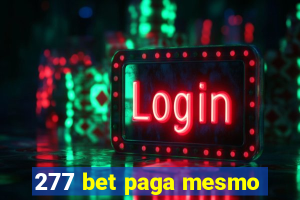 277 bet paga mesmo