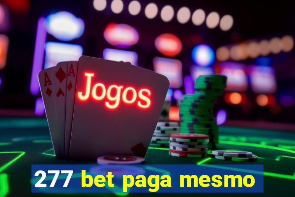 277 bet paga mesmo