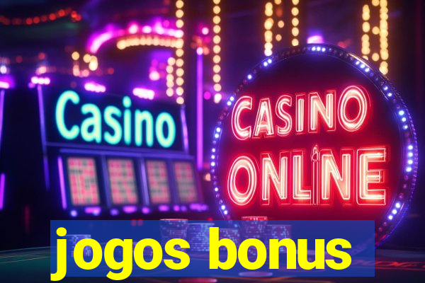 jogos bonus