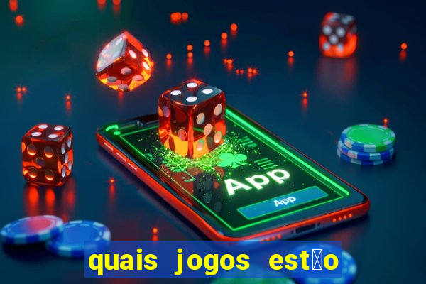 quais jogos est茫o pagando agora