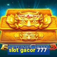 slot gacor 777