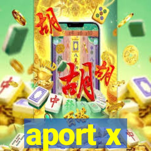 aport x