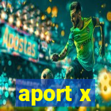 aport x