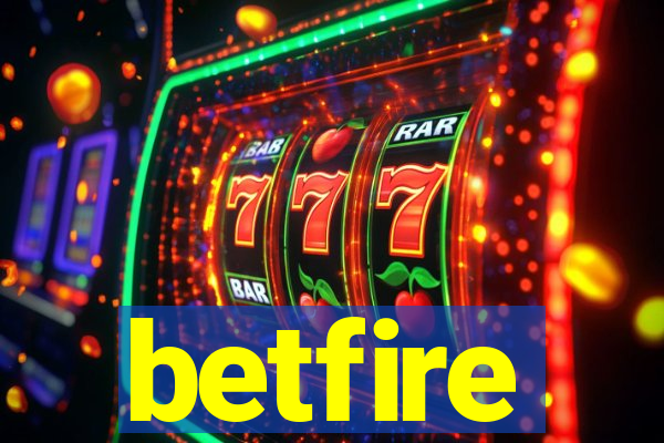 betfire