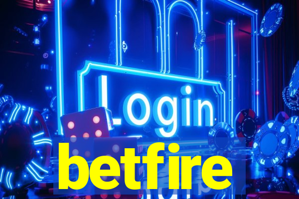 betfire