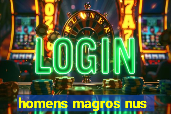 homens magros nus