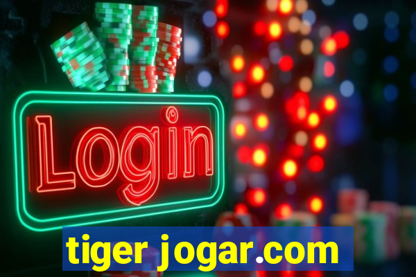 tiger jogar.com