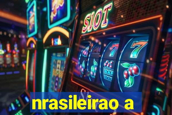 nrasileirao a