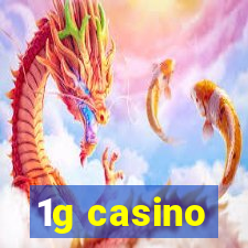 1g casino