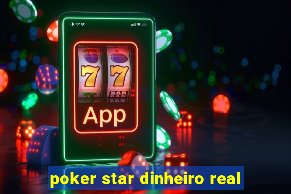 poker star dinheiro real