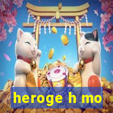 heroge h mo