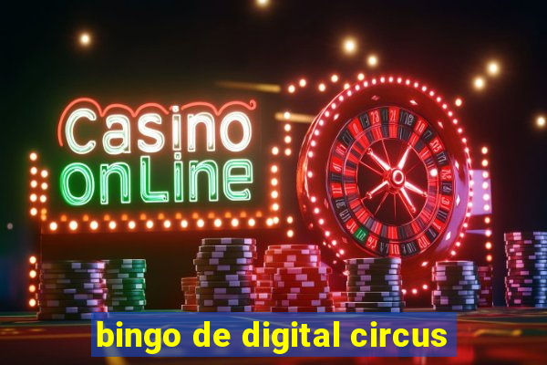 bingo de digital circus