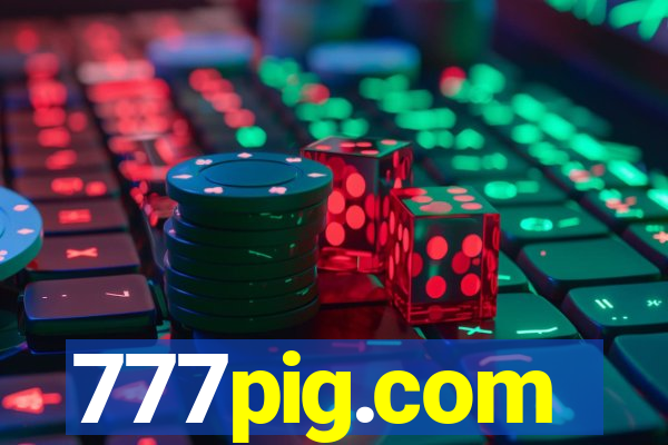 777pig.com