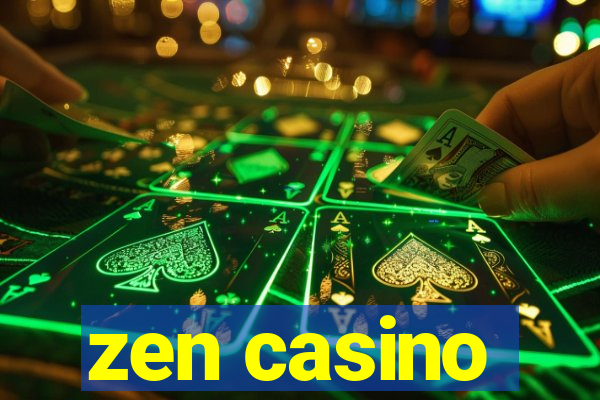 zen casino