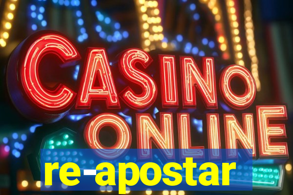 re-apostar sportingbet o que significa