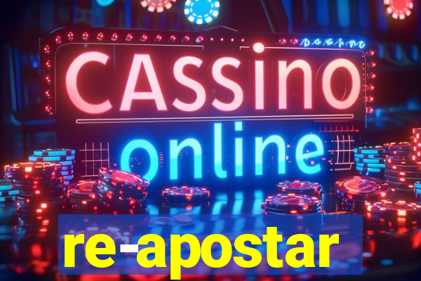 re-apostar sportingbet o que significa